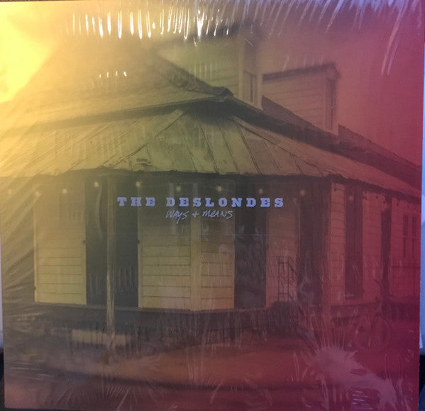 Deslondes – Ways & Means 🇺🇸