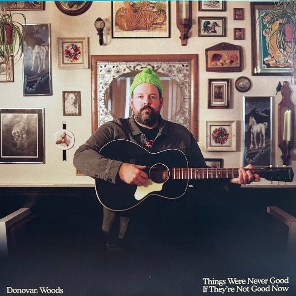 Donovan Woods – Things Were Never Good If They're Not Good Now (Lime Green Vinyl) (I) 🇺🇸