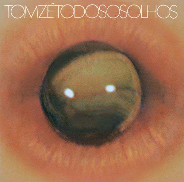 Tom Ze – Todos Os Olhos (I) 🇺🇸