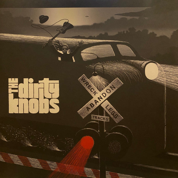 Dirty Knobs – Wreckless Abandon 🇺🇸