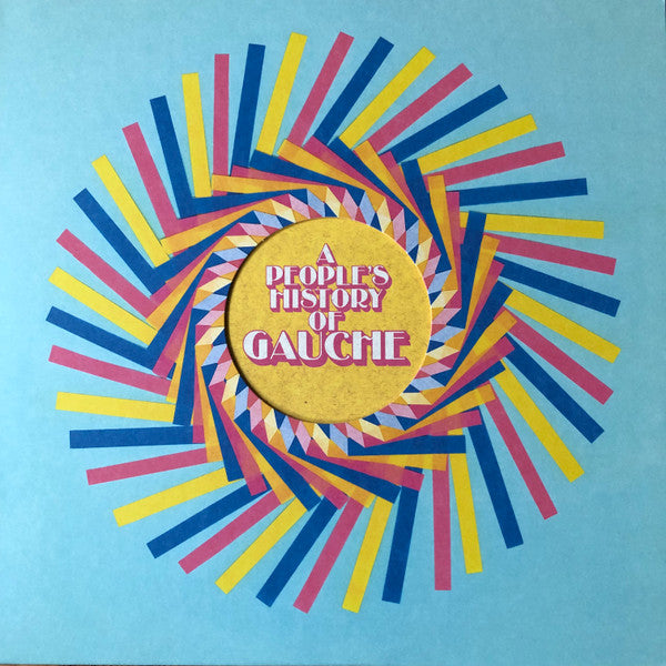 Gauche – People's History of Gauche (Clear Flexi/Pink Marble Vinyl/DL Code) (I) 🇺🇸
