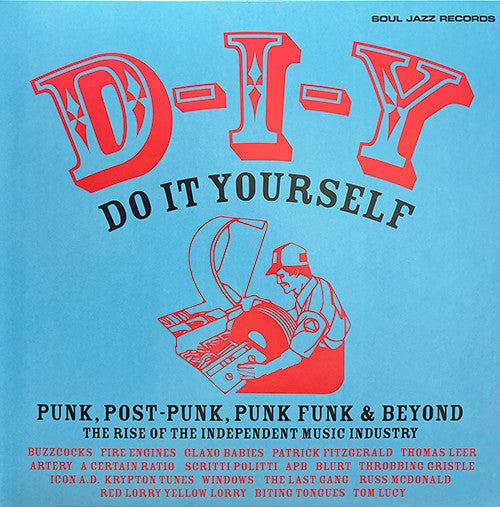 Soul Jazz Records Presents – D-i-y: Do-it-yourself – Punk, Post Punk, Punk Funk & Beyond: the Rise (Transparent Orange Vinyl/2LP) 🇺🇸