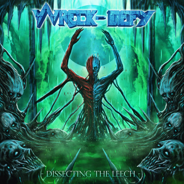 Wreck – Dissecting the Leech 🇺🇸