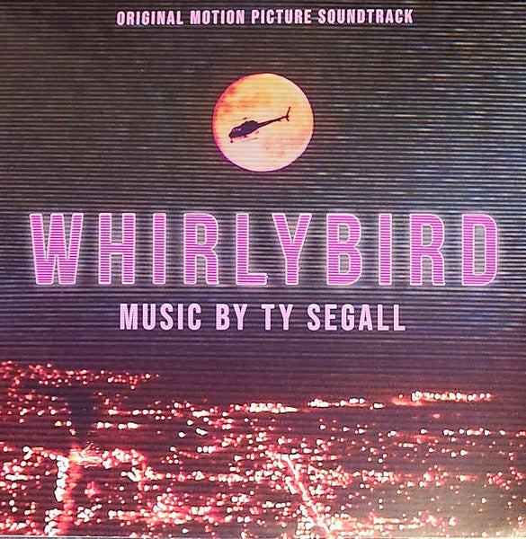 Ty Segall – Whirlybird OST 🇺🇸