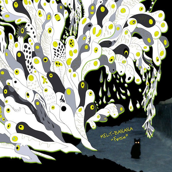 Melt Banana – Fetch 🇺🇸