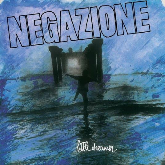 Negazione – Little Dreamer 🇺🇸