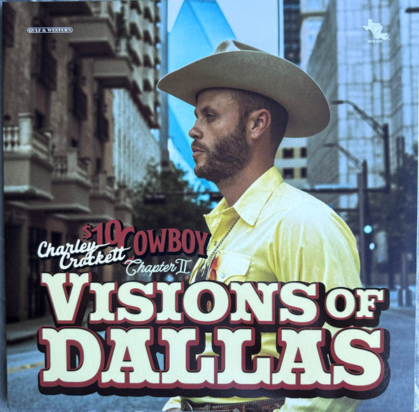 Charley Crockett – Visions of Dallas 🇺🇸