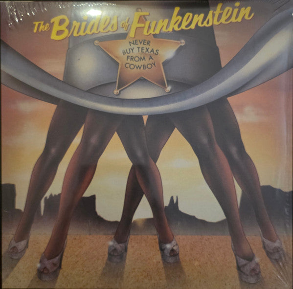 Brides of Funkenstein – Never Buy Texas from a Cowboy 🇺🇸
