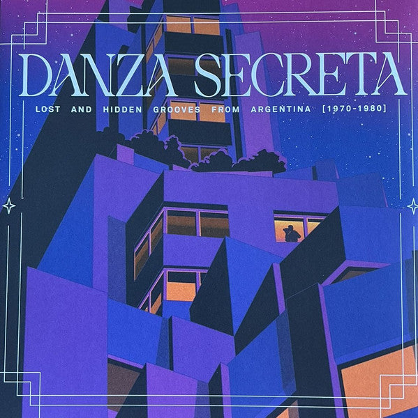 Various Artists – Danza Secreta: Lost & Hidden Grooves From Argentina (1970-1980) 🇺🇸