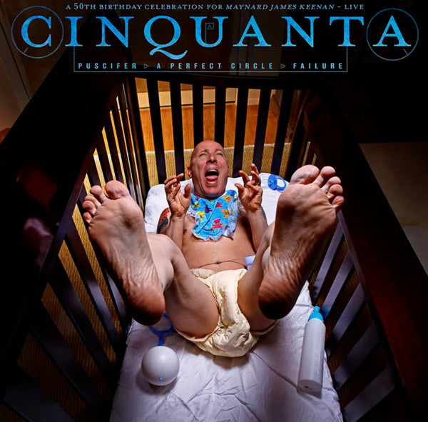 Puscifer / a Perfect Circle / Failure – Cinquanta -50th Bday Celebration for Maynard James Keenan Live (2LP) 🇺🇸
