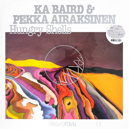 Pekka Ka Baird / Airaksinen – Frkwys VOL. 17: Hungry Shells 🇺🇸