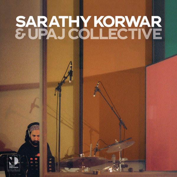 Sarathy & Upaj Collective Korwar – Night Dreamer Direct-to-disc Sessions (2LP) 🇺🇸