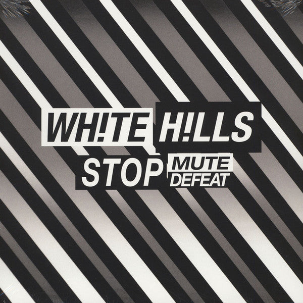 White Hills – Stop Mute Defeat (DL Card) 🇺🇸
