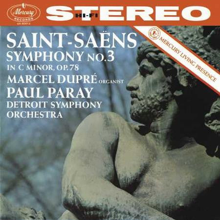Marcel; Detroit Symphony Orchestra; Paul Paray Dupre – Saint‐saens: Symphony No.3 Organ Symphony 🇺🇸