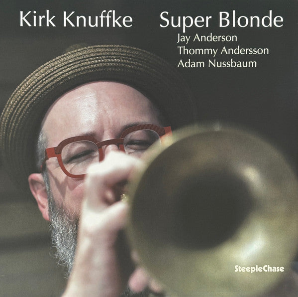 Kirk Knuffke – Super Blonde 🇺🇸