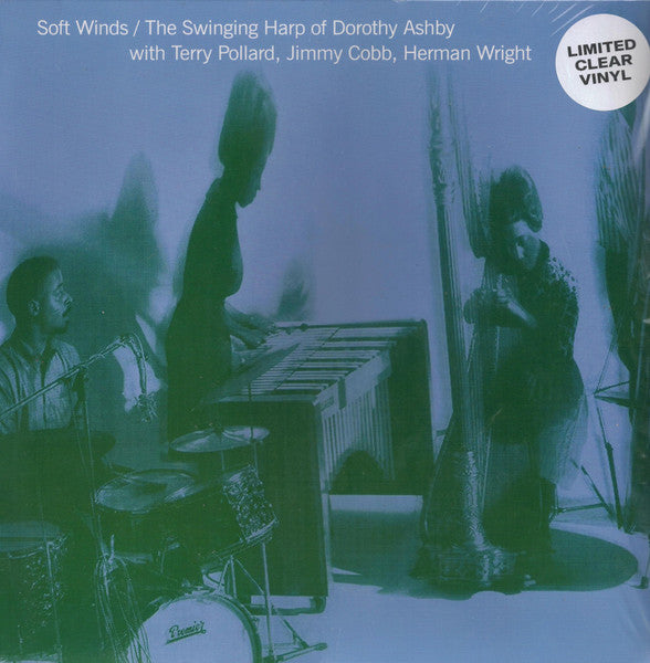 Dorothy Ashby – Soft Winds: the Swinging Harp of Dorothy Ashby with Terry Pollard, Jimmy Cobb, Herman Wright 🇺🇸