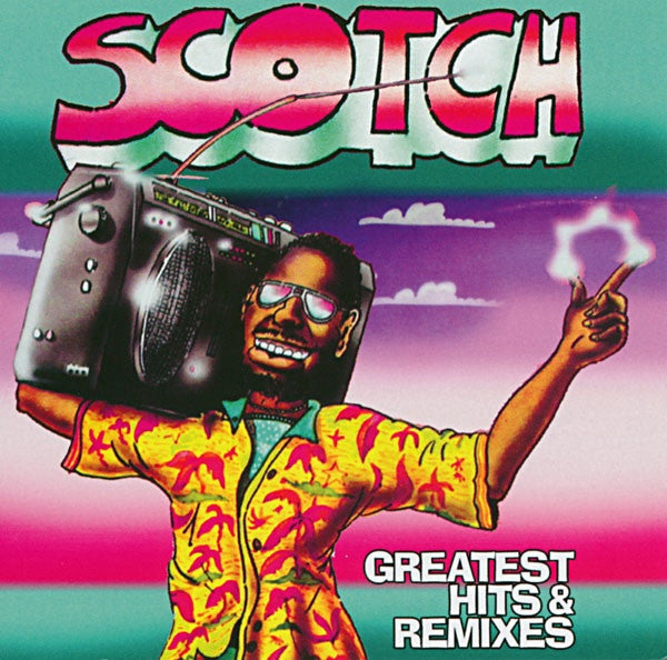 Scotch – Greatest Hits & Remixes 🇺🇸