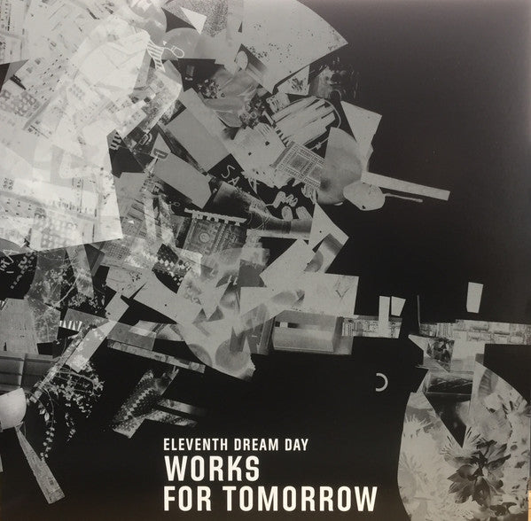 Eleventh Dream Day – Works for Tomorrow 🇺🇸