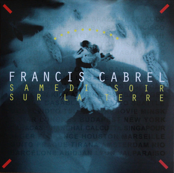 Francis Cabrel – Samedi Soir Sur La Terre 🇺🇸