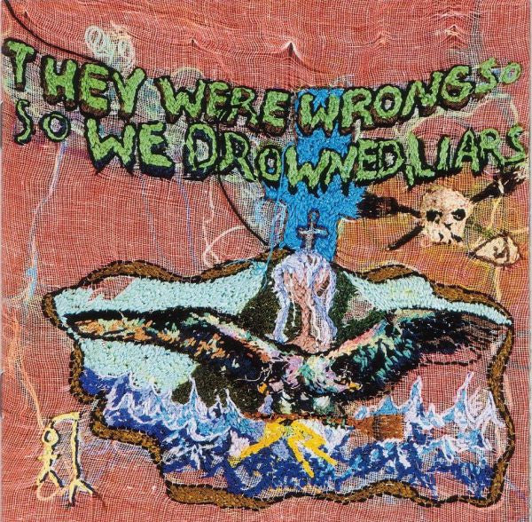 Liars – They Were Wrong so We Drowned 🇺🇸