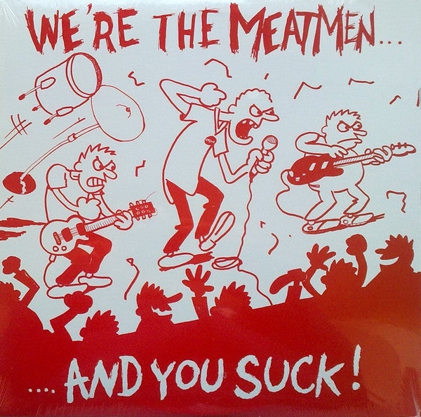Meatmen – We're the Meatmen & You Suck 🇺🇸