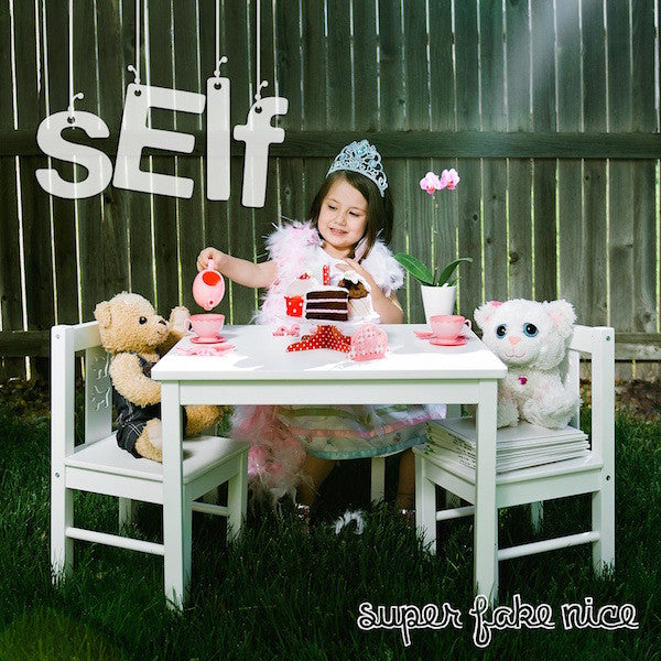 Self – Super Fake Nice 🇺🇸