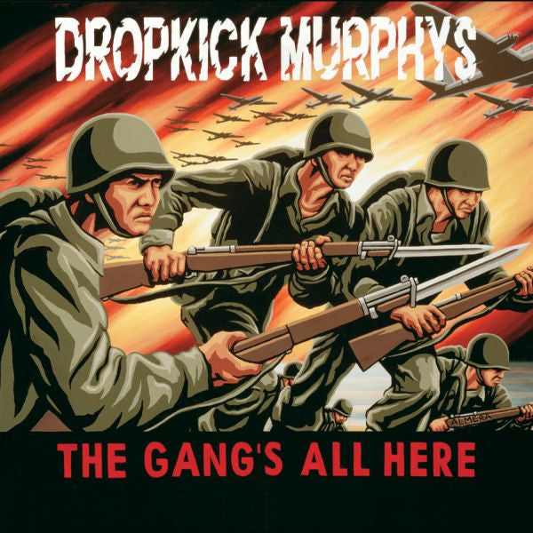 Dropkick Murphys – Gang's All Here 🇺🇸