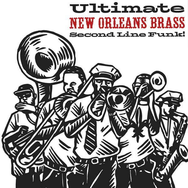 Various Artists – Ultimate New Orleans Brass Band Second Line Funk 🇺🇸