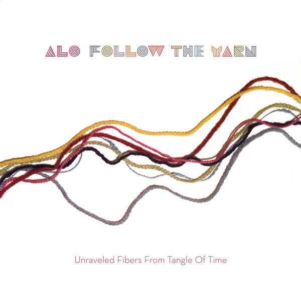 Alo – Follow The Yarn (3 Song Ep With 1 Live Track) 🇺🇸