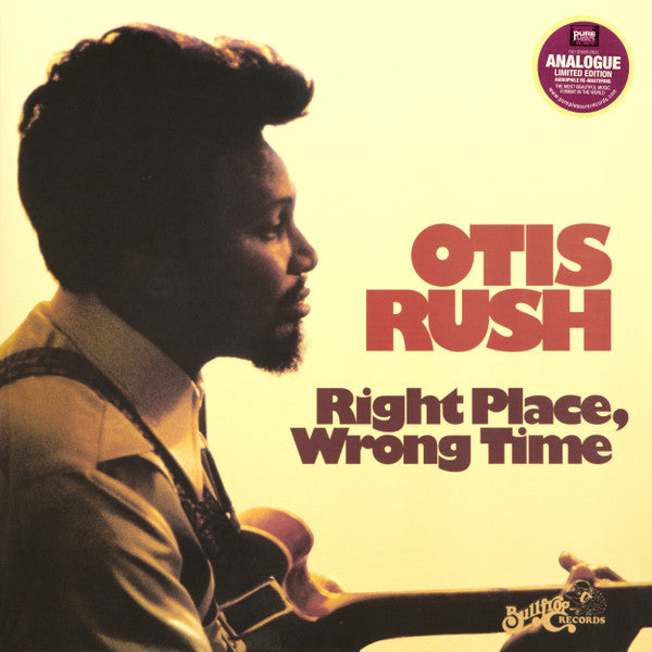 Otis Rush – Right Place Wrong Time 🇺🇸