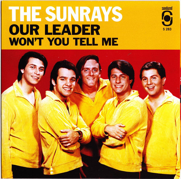 Sunrays – Our Leader / Won't You Tell Me 🇺🇸