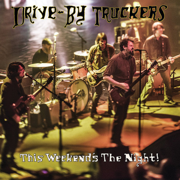 Drive-by Truckers – This Weekend's the Night: Highlights from It's Great to Be Alive 🇺🇸