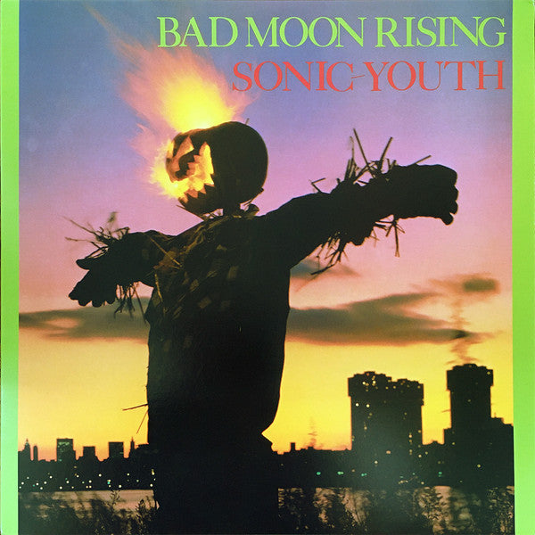 Sonic Youth – Bad Moon Rising 🇺🇸