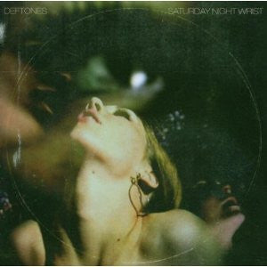 Deftones – Saturday Night Wrist 🇺🇸