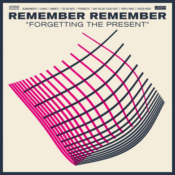 Remember Remember – Forgetting The Present 🇺🇸