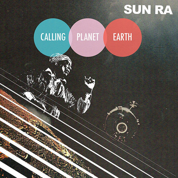Sun Ra – Calling Planet Earth 🇺🇸