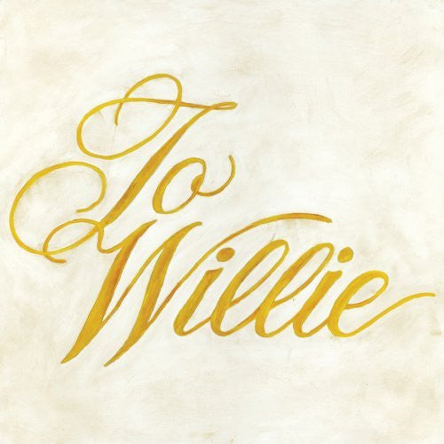 Phosphorescent – To Willie 🇺🇸