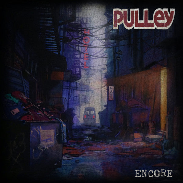 Pulley – Encore 🇺🇸