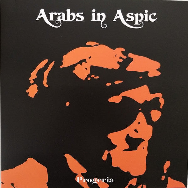 Arabs in Aspic – Progeria 🇺🇸