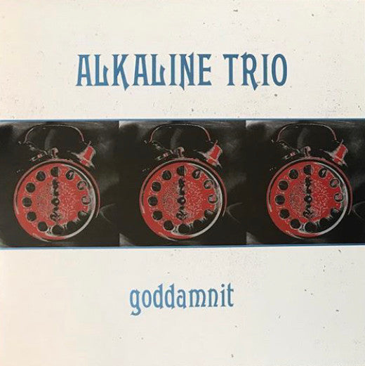 Alkaline Trio – Goddamnit 🇺🇸