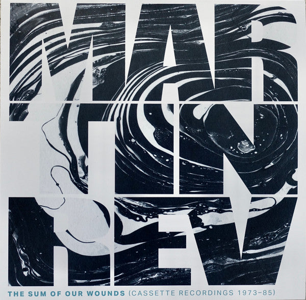 Martin Rev – Sum of Our Wounds (Cassette Recordings 1973-85) 🇺🇸