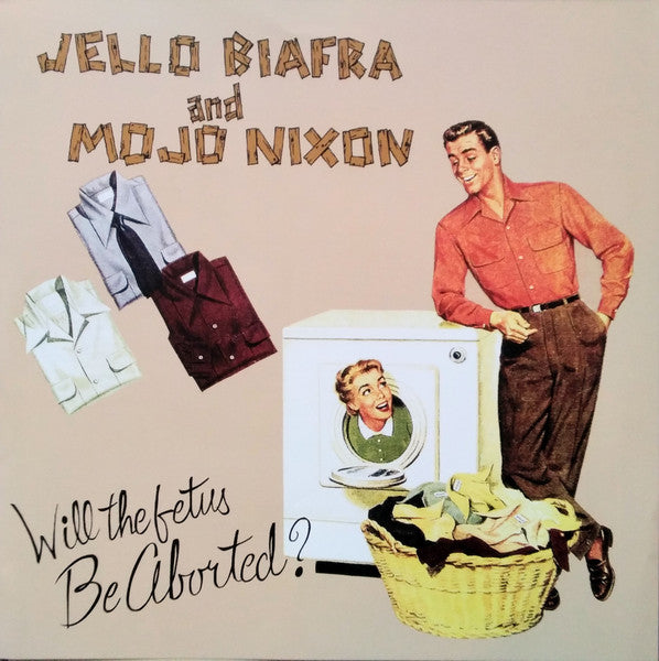 Jello & Mojo Nixon with the Toadliquors Biafra – Will the Fetus Be Aborted? 🇺🇸