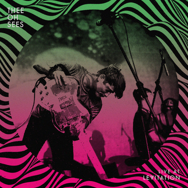 Thee Oh Sees – Live at Levitation (Neon Green W/ Black Splatter Vinyl) (I) 🇺🇸