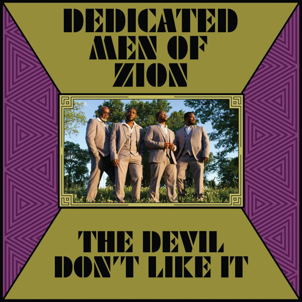 Dedicated Men of Zion – Devil Don't Like It 🇺🇸