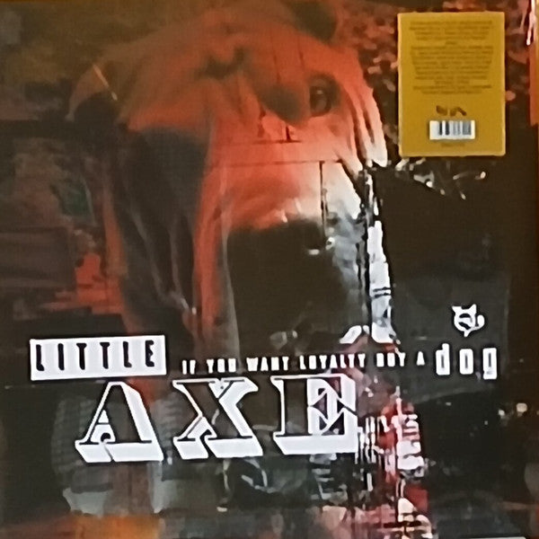 Little Axe – If You Want Loyalty Buy a Dog (I) 🇺🇸