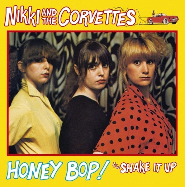 Nikki & the Corvettes – Honey Bop!/Shake It up (Red Vinyl) 🇺🇸