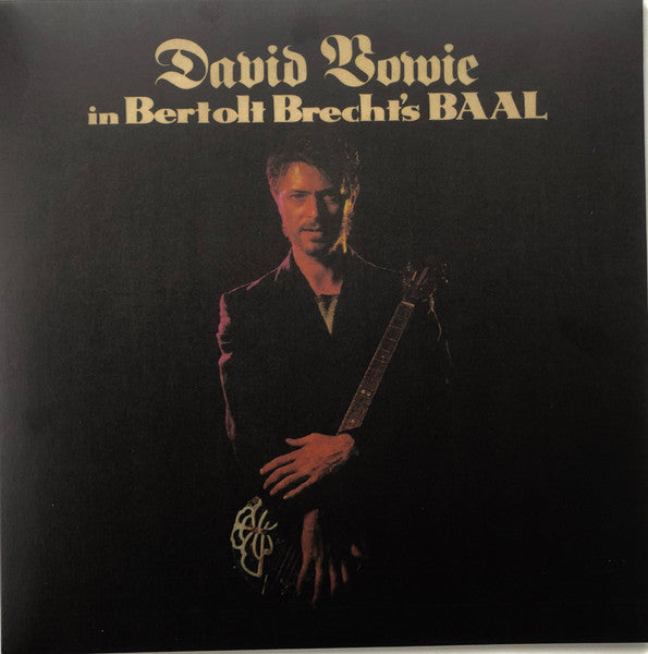 David Bowie – In Bertolt Brecht's Baal (2017 Remaster/LP/10 Inch) (I) 🇺🇸