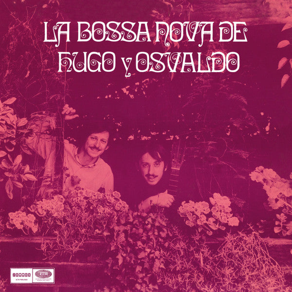 Hugo Y Osvaldo – La Bossa Nova De Hugo Y Osvaldo 🇺🇸