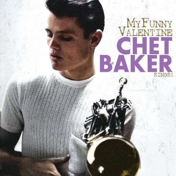Chet Baker – Sings! My Funny Valentine 🇺🇸