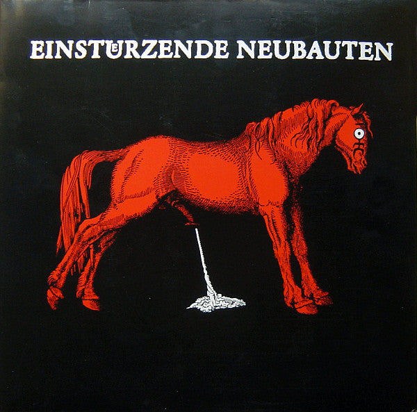 Einstuerzende Neubauten – Haus Der Luege 🇺🇸